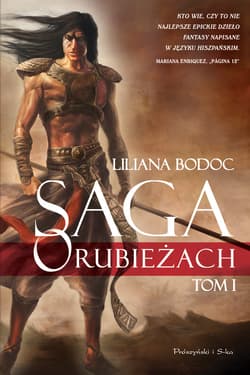 Saga o Rubieżach. Tom 1 - ebook - Liliana Bodoc