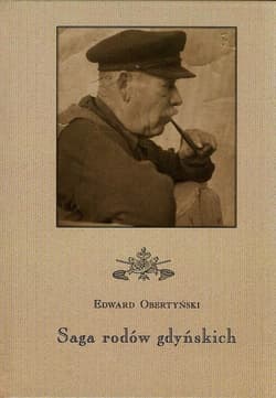 Saga rodów gdyńskich - Edward Obertyński