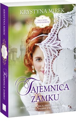 Saga rodu Cantendorfów. Tajemnica zamku - Krystyna Mirek