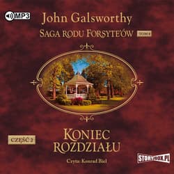 Saga rodu Forsyte'ów T.8 Koniec rozdziału cz.2 CD - John Galsworthy