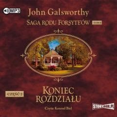 Saga rodu Forsyte'ów T.8 Koniec rozdziału cz.2 CD - John Galsworthy