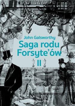 Saga rodu Forsyte`ów.Tom 2 - ebook - John Galsworthy