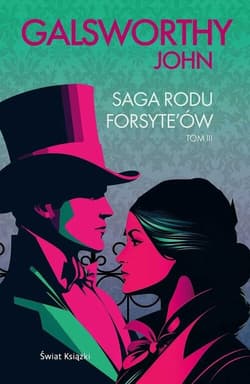Saga rodu Forsyte'ów Tom 3 - John Galsworthy
