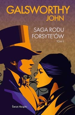 Saga rodu Forsyteów T.2 (wydanie kolekcjonerskie) - John Galsworthy