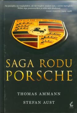 Saga rodu Porsche - Ammann Thomas, Aust Stefan