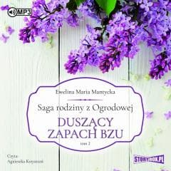 Saga rodziny z Ogrodowej T.2 audiobook - Mantycka  Ewelina Maria