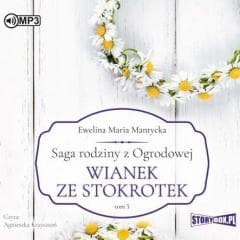 Saga rodziny z Ogrodowej T.5 audiobook - Mantycka  Ewelina Maria