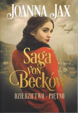 Saga von Becków Dziedzictwo-Piętno - Joanna  Jax
