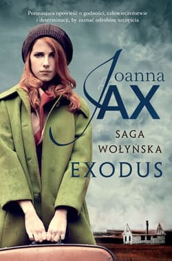 Saga Wołyńska Exodus Wielkie Litery - Joanna  Jax