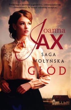 Saga Wołyńska Głód - Joanna  Jax