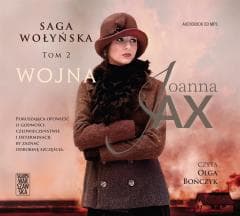 Saga Wołyńska. Wojna audiobook - Olga Bończyk, Joanna  Jax
