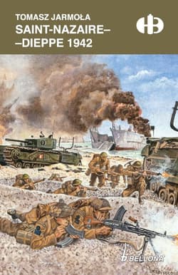 Saint-Nazaire-Dieppe 1942 - Tomasz Jarmoła