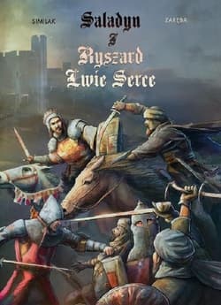 Saladyn i Ryszard Lwie Serce