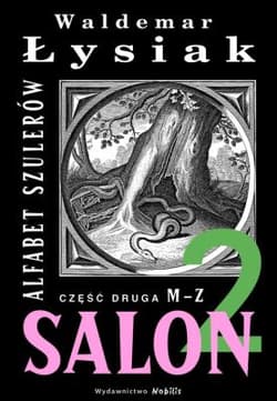 Salon 2 Alfabet szulerów - Waldemar Łysiak