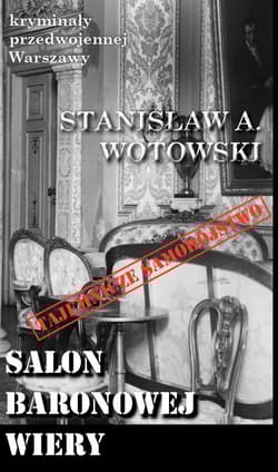 Salon baronowej Wiery - Stanisław Wotowski