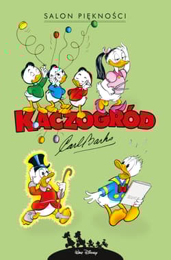 Salon piękności i inne historie z lat 1966–1967. Kaczogród - Carl Barks