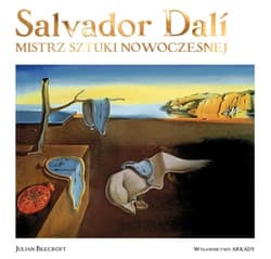 Salvador Dalí Mistrz sztuki nowoczesnej
