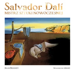 Salvador Dalí Mistrz sztuki nowoczesnej - Julian Beecroft