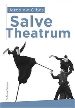 Salve Theatrum - audiobook - Jarosław Gibas