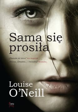 Sama się prosiła - ebook - Louise Oneill