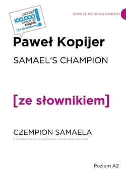 Samael's Champion / Czempion Semaela z podręcznym słownikiem angielsko-polskim - Paweł Kopijer