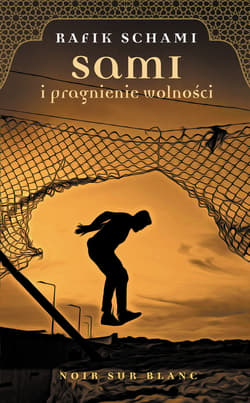 Sami i pragnienie wolności - ebook - Rafik Schami