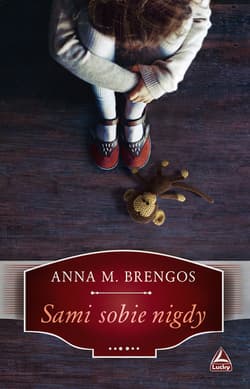 Sami sobie nigdy - Brengos Anna M