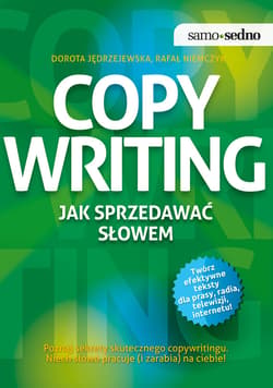 Samo Sedno - Copywriting. Jak sprzedawać słowem - ebook - Jędrzejewska Dorota, Niemczyk Rafał