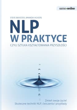 Samo Sedno - NLP w praktyce - ebook - Vickers Amanda, Bavister Steve