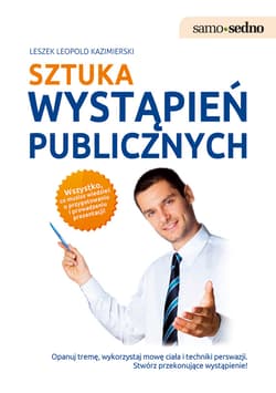 Samo Sedno - Sztuka wystąpień publicznych - ebook - Kazimierski Leszek Leopold