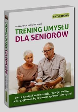 Samo Sedno Trening umysłu dla seniorów - Minge Natalia, Minge Krzysztof