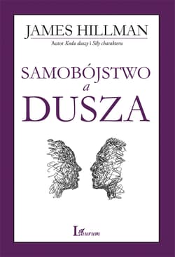 Samobójstwo a dusza - James Hillman