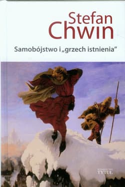 Samobójstwo i grzech istnienia - Chwin Stefan