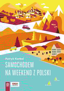 Samochodem na weekend z Polski - Patryk Korbel