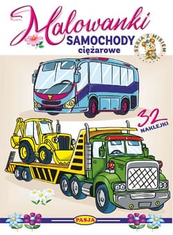 Samochody ciężarowe. Malowanki - seria z misiem - Włodzimierz Kruszewski, Ernest Błędowski