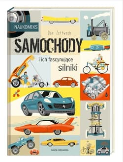Samochody i ich fascynujące silniki - Dan Zettwoch