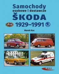 Samochody osobowe i dostawcze Śkoda 1929-1991 - Kuc Marek