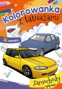 Samochody osobowe. Kolorowanka z tatuażami - Opracowanie Zbiorowe