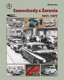 Samochody z Żerania (1951-1977) - Kuc Marek
