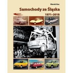 Samochody ze Śląska 1972-2017 - Kuc Marek