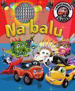 Samochodzik Franek Na balu - Górska Karolina