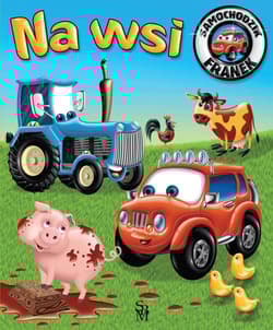 Samochodzik Franek Na wsi - Wójcik Elżbieta