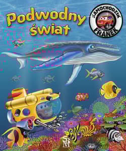 Samochodzik Franek Podwodny świat - Górska Karolina