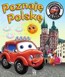 Samochodzik Franek Poznaję Polskę - Wójcik Elżbieta