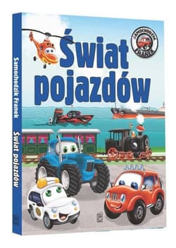 Samochodzik Franek Świat pojazdów - Wójcik Elżbieta