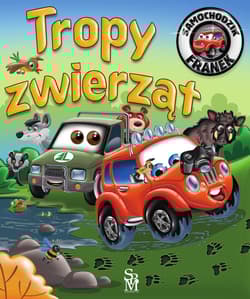 Samochodzik Franek. Tropy zwierząt - Górska Karolina