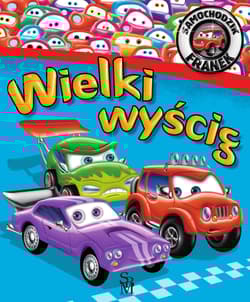 Samochodzik Franek Wielki wyścig - Wójcik Elżbieta