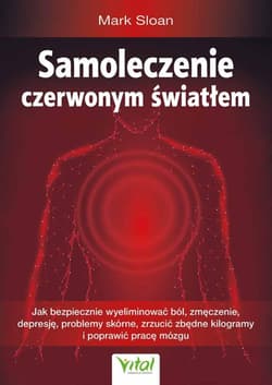 Samoleczenie czerwonym światłem - Mark Sloan
