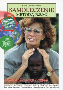 Samoleczenie metodą B.S.M.+ CD - Piotr Lewandowski