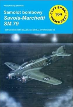 Samolot bombowy Savoia-Marchetti SM.79 - Bączkowski Wiesław